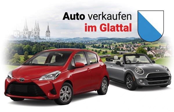 Auto verkaufen Glattal